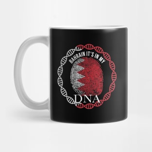 Bahrain Its In My DNA - Gift for Bahraini From Bahrain Mug